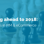 Top trends in PIM & eCommerce