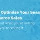 how-to-optimise-seasonal-ecommerce-sales