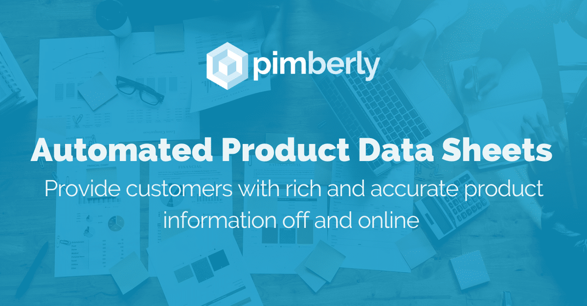 Automated Product Data Sheets Pimberly Product Tour