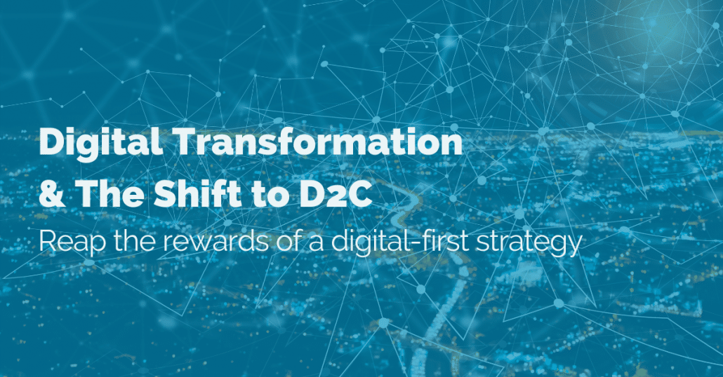 digital-transformation-and-the-shit-to-d2c