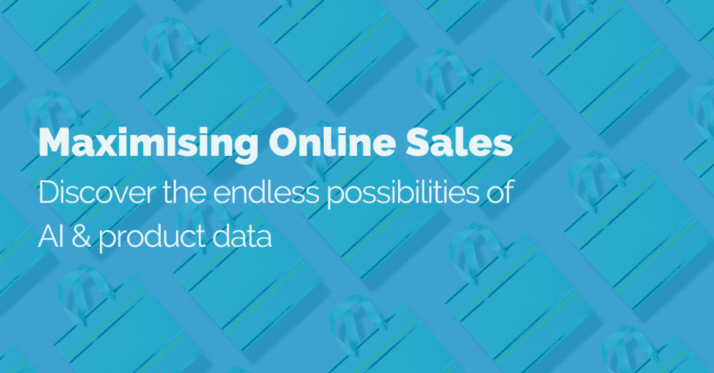 maximising-online-sales-with-ai-and-product-data