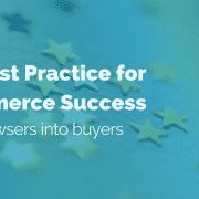 PIM Best Practice for eCommerce Success: Turn browsers into buyers