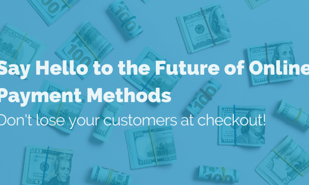 Say Hello to the Future of Online Payment Methods | Pimberly