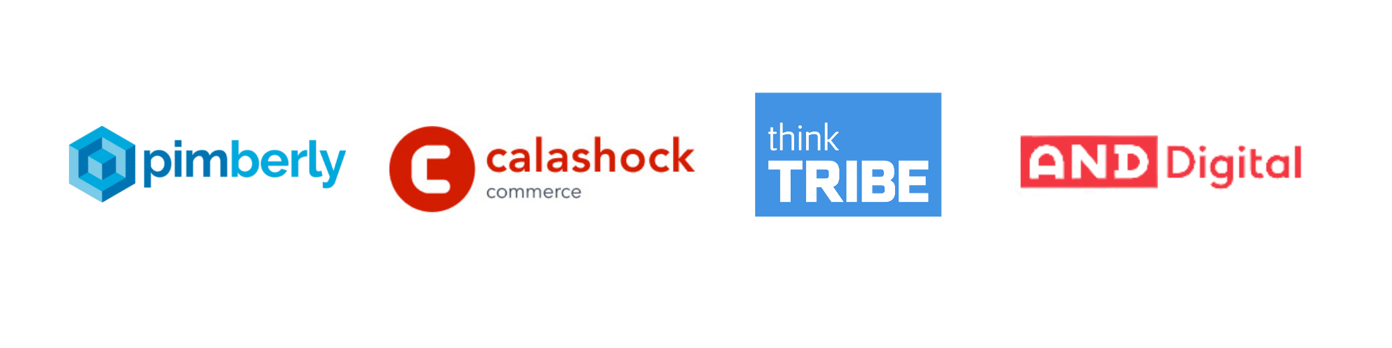 Pimberly, Calashock Commerce, Think Tribe & And Digital