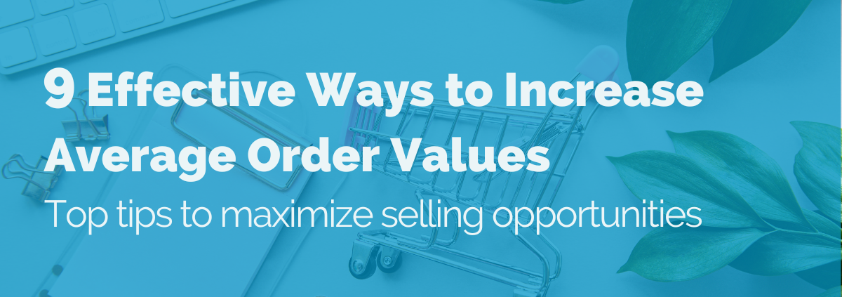 effective-ways-to-increase-average-order-values