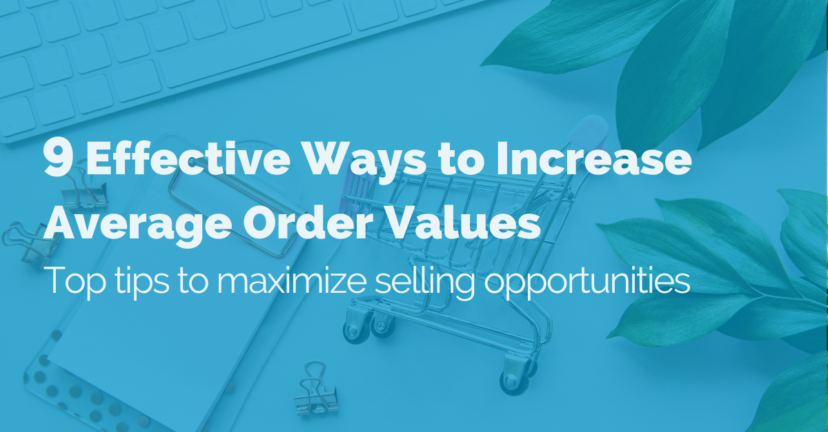 effective-ways-to-increase-average-order-values