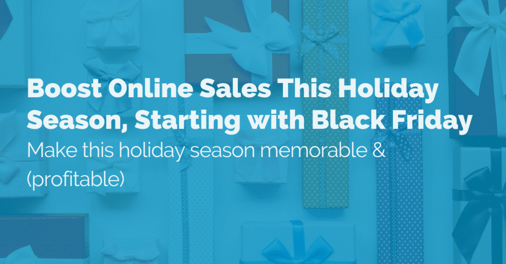 boost-online-sales-holiday-season-black-friday
