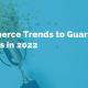 ecommerce-success-in-2022-pt-two