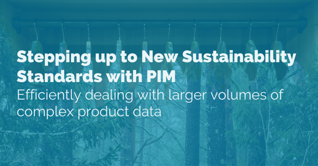 new-sustainability-standards-with-pim
