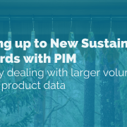 new-sustainability-standards-with-pim