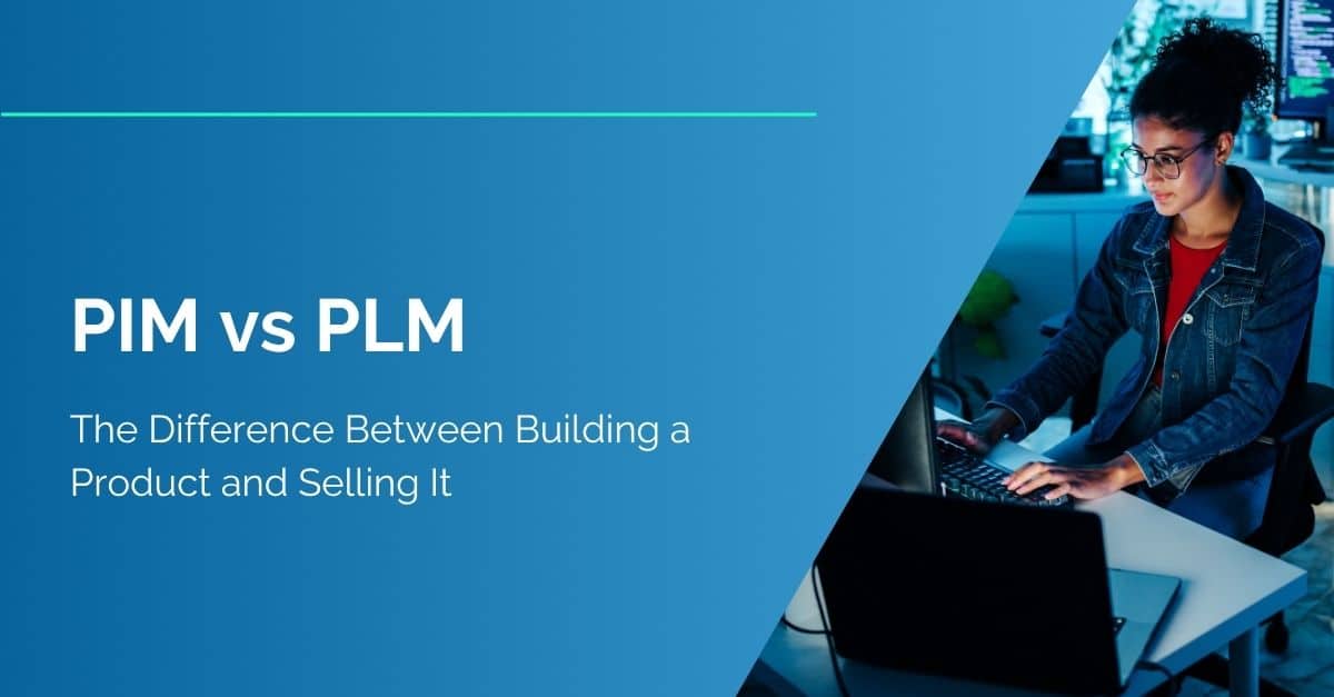 PIM vs PLM
