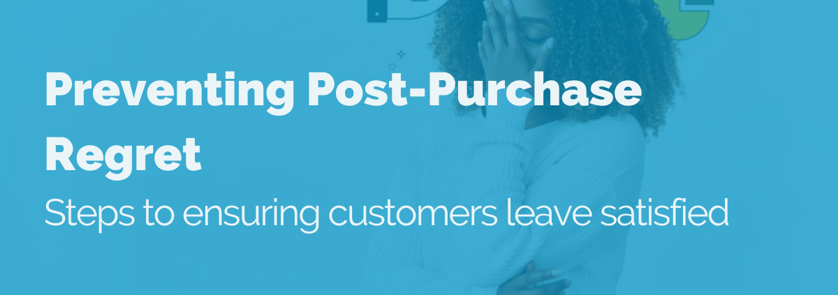 preventing post-purchase regret