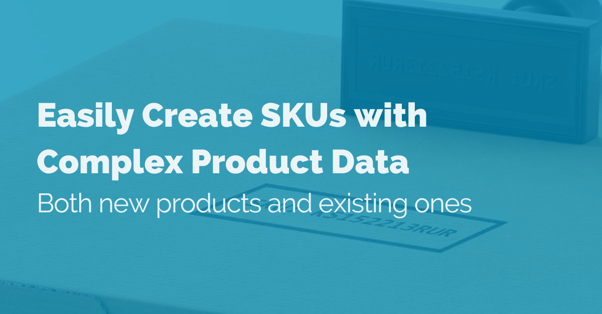 create SKUs