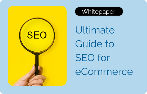 Guide to SEO for eCommerce Whitepaper