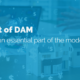image of slide of benefit of DAM