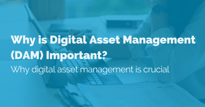 image of why is digital asset management important