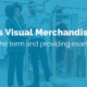 image of visual merchandising