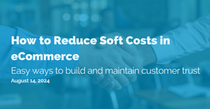 image of How to Reduce Soft Costs in eCommerce