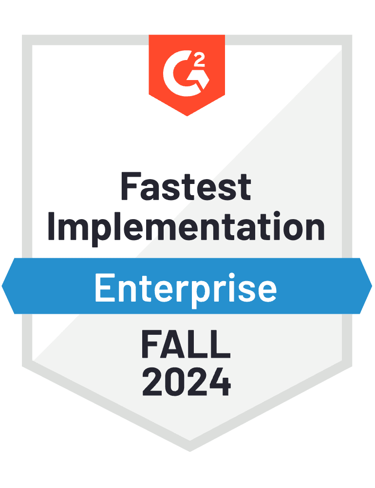 Fastest Implementation Enterprise Fall 2024