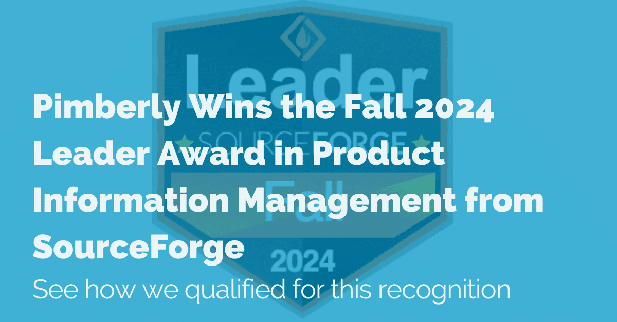 Pimberly Wins the Fall 2024 Leader Award in Product Information Management from SourceForge