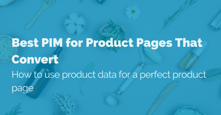 image of Best PIM for Product Pages That Convert