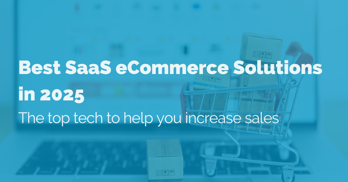 image of Best SaaS eCommerce Solutions in 2025