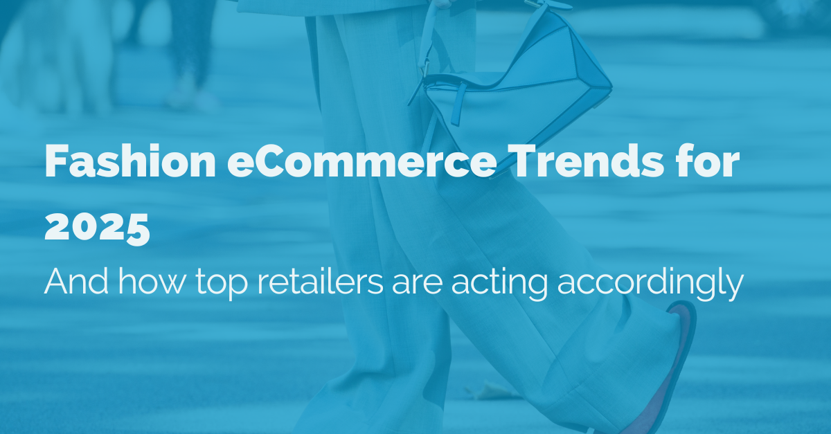 image of Fashion eCommerce Trends for 2025