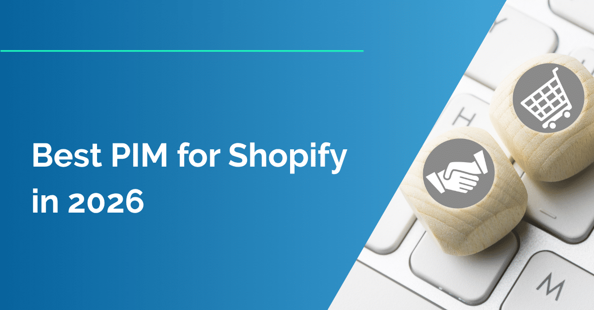 Best PIM for Shopify 2026