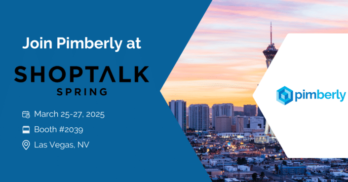 Join Pimberly at Shoptalk Spring 2025 Featured Image