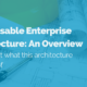 image of composable enterprise architecture