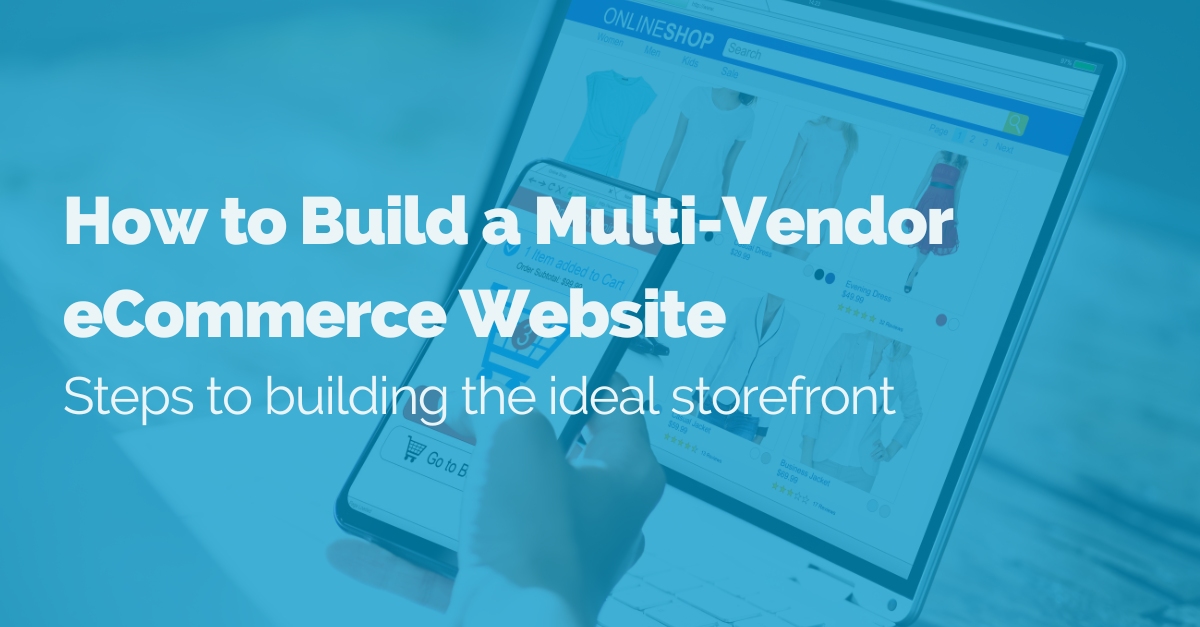 image of how to build a multi-vendor ecommerce website