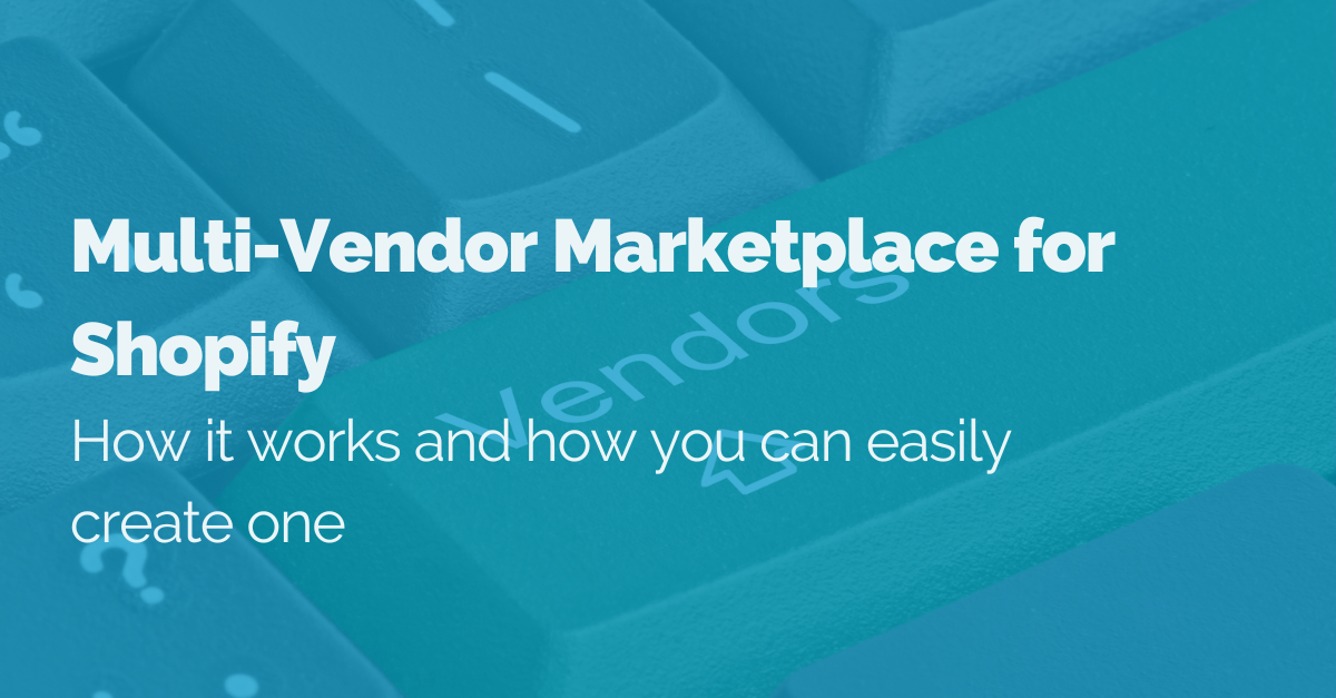 image of multi-vendor marketplace for shopify