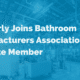 Pimberly Joins Bathroom Manufacturers Association as Affiliate Member