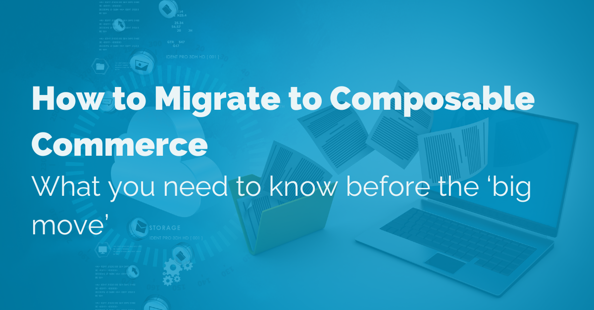 image of how to migrate to composable commerce