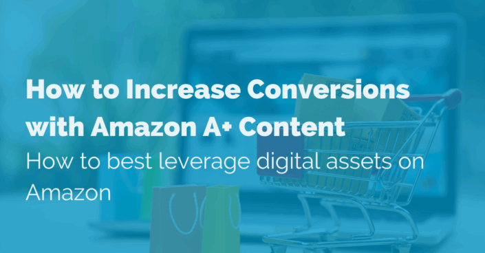 image of how to increase conversions with amazon a+ content