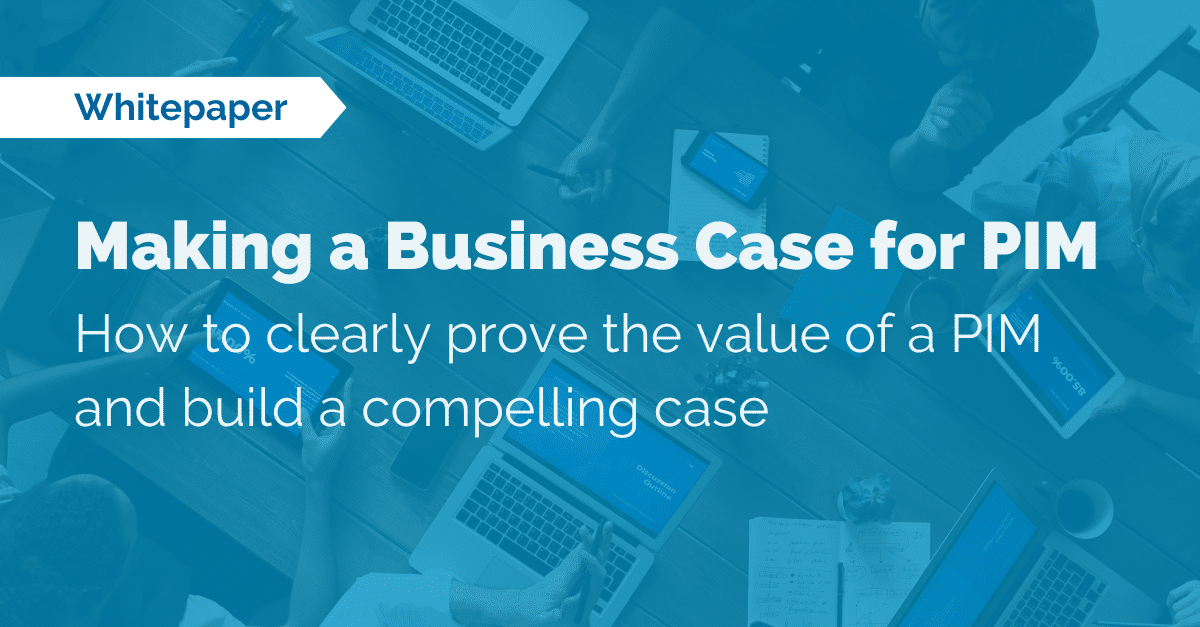 Making a Business Case for PIM