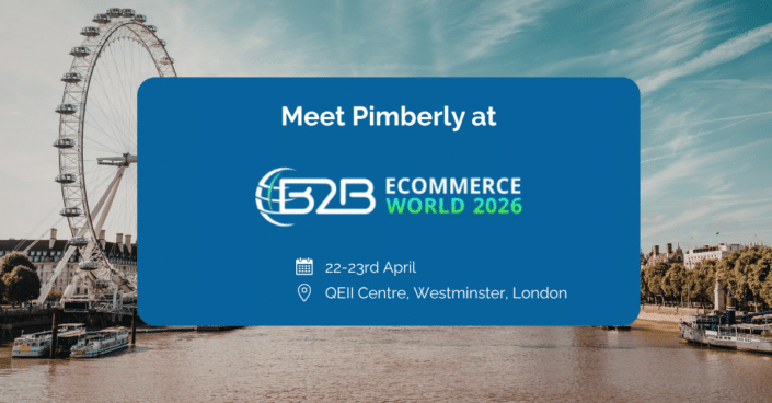Pimberly at B2B Ecommerce World UK & Europe 2026