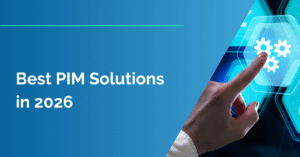 Best PIM Solutions in 2026