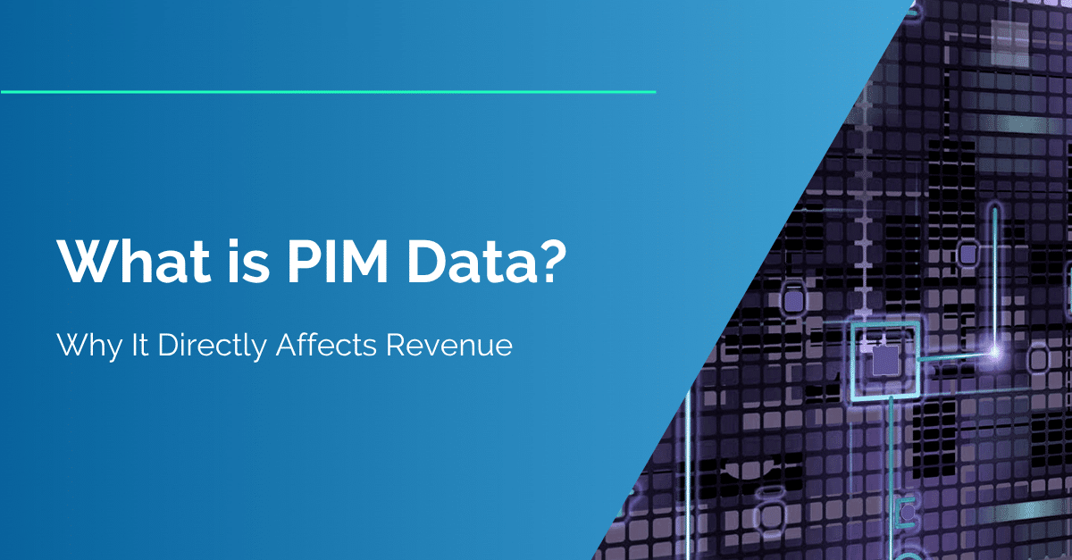 What is PIM Data?