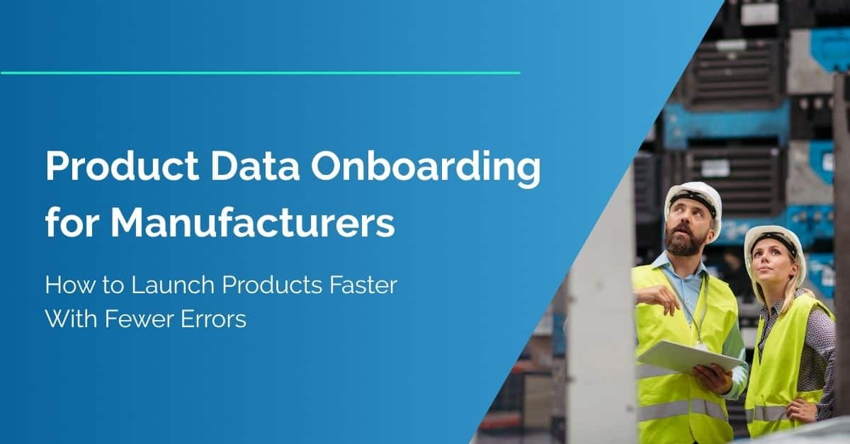 Product Data Onboarding for Manufacturers