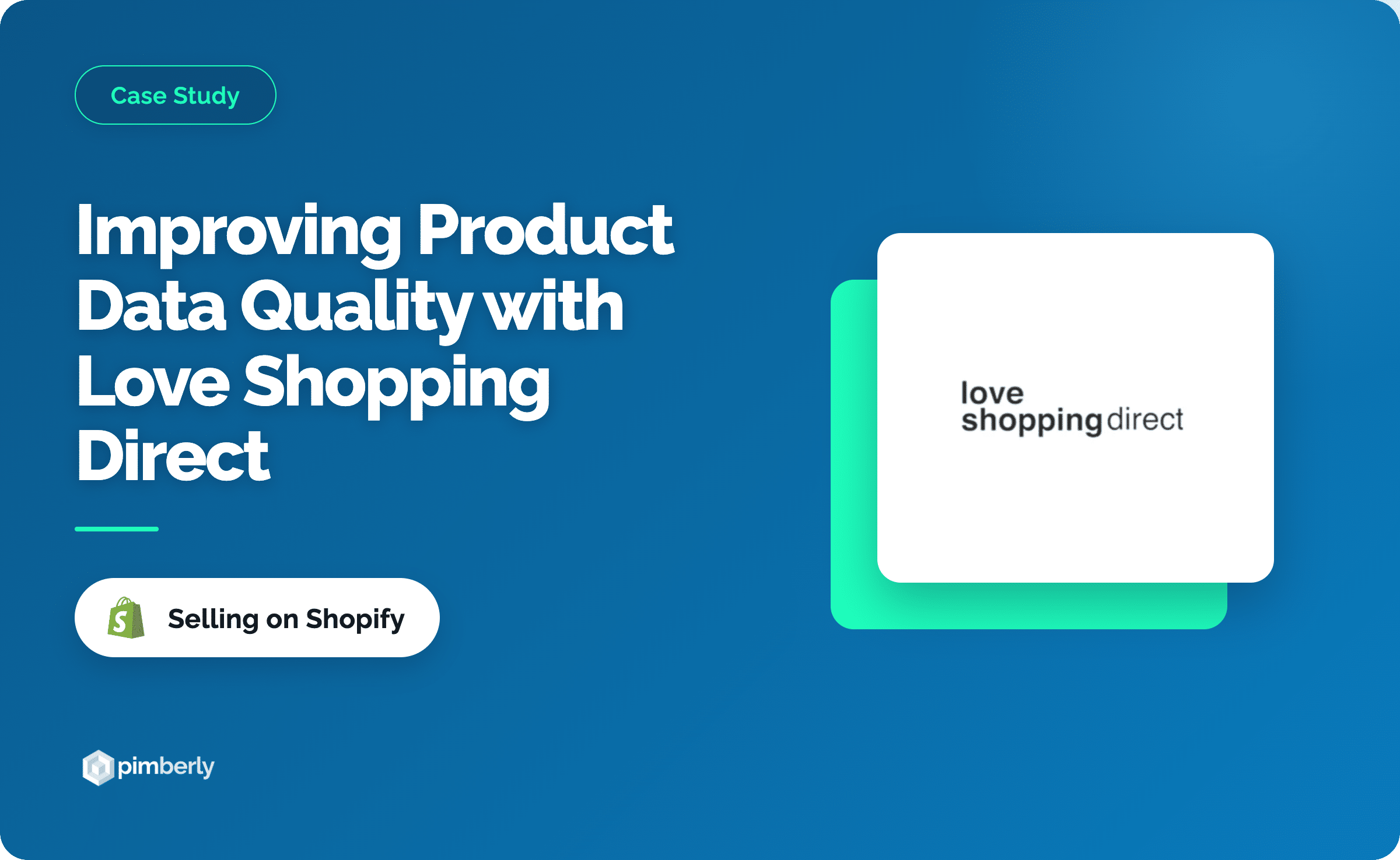Love Shopping Direct Case Study